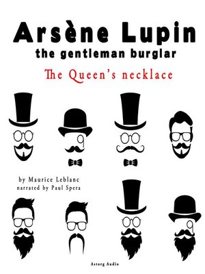 cover image of The Queen's necklace, the adventures of Arsene Lupin the gentleman burglar
